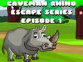 Spill Caveman Rhino Escape Series Episode 1