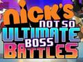 Spill Nick's Not so Ultimate Boss Battles