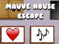 Spill Mauve House Escape