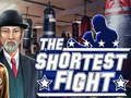 Spill The shortest fight