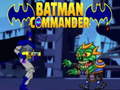 Spill Batman Commander