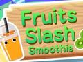 Spill Fruits Slash Smoothie