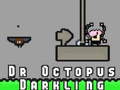 Spill Dr Octopus Darkling