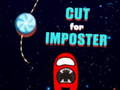 Spill Cut for Imposter