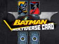 Spill Batman Multiverse card