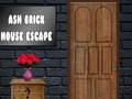 Spill Ash Brick House Escape
