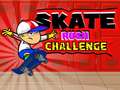 Spill Skate Rush Challenge