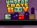 Spill Undead Crate Boy