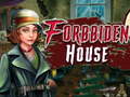 Spill Forbidden house