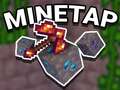Spill Mine Tap