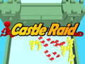 Spill Castle Raid 3D