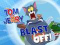 Spill The Tom and Jerry Show Blast off!