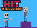 Spill Hit Villains
