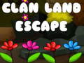 Spill Clan Land Escape