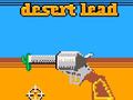 Spill Desert Lead