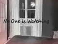 Spill No One is Watching