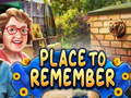 Spill Place to remember
