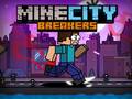 Spill MineCity Breakers