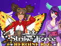 Spill Strike Force Heroine RPG
