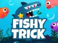Spill Fishy Trick