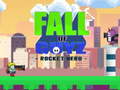 Spill Fall of Guyz Rocket Hero