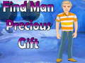 Spill Find Man Precious Gift