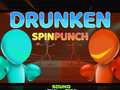 Spill Drunken Spin Punch
