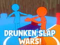 Spill Drunken Slap Wars