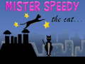 Spill Mister Speedy the Cat