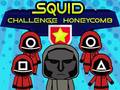 Spill Squid Challenge Honeycomb