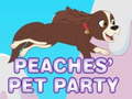 Spill Peaches' pet party