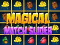 Spill Magical Match Slider