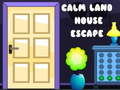 Spill Calm Land House Escape
