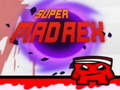 Spill Super Mad Rex