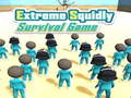 Spill Extreme Squidly Survival Game