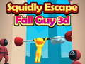 Spill Squidly Escape Fall Guy 3D
