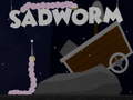 Spill SadWorm