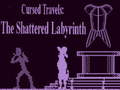 Spill Cursed Travels: The Shattered Labyrinth 