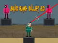 Spill Squid Game Bullet 2D