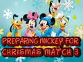 Spill Preparing Mickey For Christmas Match 3