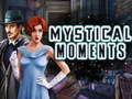 Spill Mystical Moments