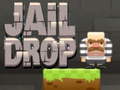Spill Jail Drop