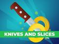 Spill Knives and Slices