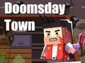 Spill Doomsday Town