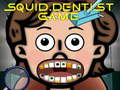 Spill Squid Dentist Game