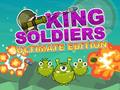 Spill King Soldiers Ultimate Edition