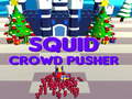 Spill Squid Crowd Pusher