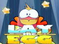 Spill Lay The Egg