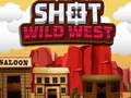 Spill Shot Wild West