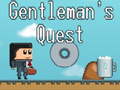 Spill Gentleman's Quest